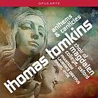 Tomkins Thomas: Anthems & Canticles CD