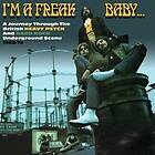 I'm A Freak Baby / Heavy Pysch & Hard Rock... CD