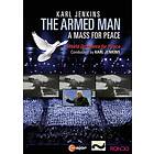 Jenkins Karl: The Armed Man A Mass For Peace