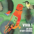 Viva! 30 Ans D'art Choral (Vinyl)