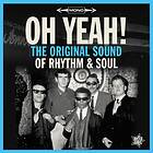 Oh Yeah! Orginal Sound Of Rhythm & Soul (Vinyl)