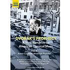 Copland: Dvorák's Prophecy A New Narrative...