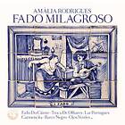 Rodrigues Amalia: Fado Milagroso CD