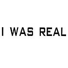 75 Dollar Bill: I Was Real (Vinyl)