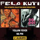 Kuti Fela: Yellow Fever/Na Poi CD