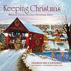 Gloriae Dei Cantores: Keeping Christmas CD