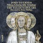 Taverner: Missa Gloria Tibi Trinitas