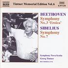 Beethoven / Sibelius: Symphonies 3 / 7