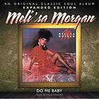 Morgan Meli'sa: Do Me Baby (Expanded) CD