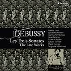 Debussy: Les Trois Sonates Late Works CD