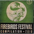 Firebirds Festival Compilation 2016 CD