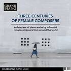 Three Centuries Of Female Composers CD