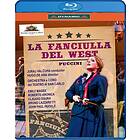 Puccini: La Fanciulla Del West