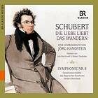 Schubert: Die Liebe Liebt Das Wandern CD