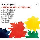 Landgren Nils: Christmas with my friends VI 2018 CD