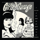 Girls In The Garage (Ltd) (Vinyl)