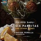 Sauli Filippo: Six Partitas CD