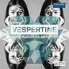 Björk's Vespertine A Pop Album As An Opera CD