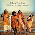 Paban Das Baul: Music Of The Honey Gatherers CD