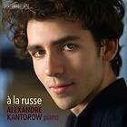 Kantorow Alexandre: A La Russe CD