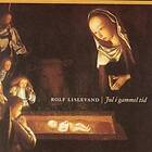 Lislevand Rolf: Jul I Gammel Tid