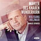 Mahler: Des Knaben Wunderhorn