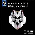 O'Headhra Brian: Tuath Songs Of The Northlands CD