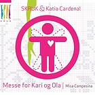 Skruk & Katia Cardenal: Messe For Kari Og Ola... CD