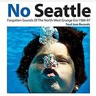 No Seattle Forgotten Sounds Of Grunge Era 2 (Vinyl)