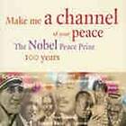 Make Me A Channel Of Your Peace