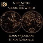 McFarlane / Rosenfeld: Nine Notes That Shook...