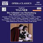 Wagner: Der Schmied Von Marienburg CD