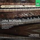 Worgan John: Complete Harpsichord Music CD