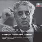 Khachaturian Aram: Composer Conductor Pianist CD