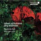 Schumann Robert/Widmann Jörg: Fleurs Du Mal CD