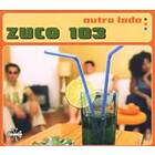 Zuco 103: Outro Lady CD