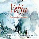 Larsen Anders & Henning Sommerro: Vebju CD