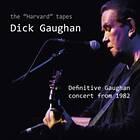 Gaughan Dick: The 'Harvard' Tapes CD