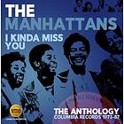 Manhattans: I Kinda Miss You The Anthology CD