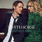 Whitehorse: A Whitehorse Winter Classic (Vinyl)