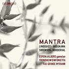 Lindquist/Hosokawa/Sörensen: Mantra CD
