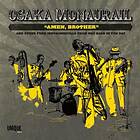 Osaka Monaurail: Amen Brother