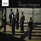 Kings Singers: The Golden Age Siglo De Oro