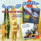 Let's Go Surfin' The Birth Of Surf