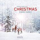 Oddgeir Berg Trio: Christmas Came Early CD