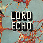 Lord Echo: Harmonies DJ Friendly Edition (Vinyl)
