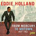 Holland Eddie: From Mercury To Motown 1958-62 CD