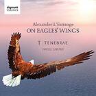 L'estrange Alexander: On Eagles Wing CD