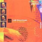 Bouchnak Lotfi: Live In Berlin CD