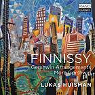 Finnissy: Gershwin Arrangements/More Gershwin CD